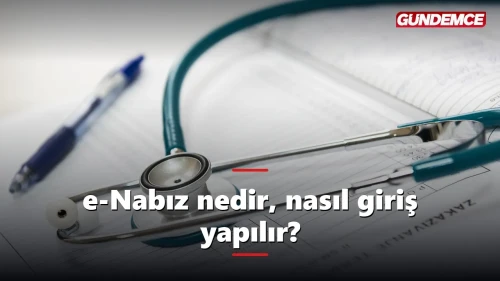 e-Nabız nedir, nasıl giriş yapılır? Tahlil sonucu görme rehberi