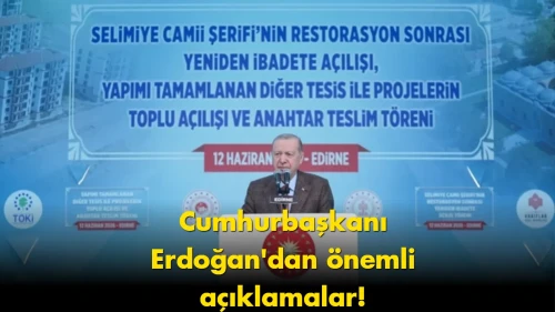 Cumhurbaşkanı Erdoğan'dan önemli açıklamalar gündem oldu
