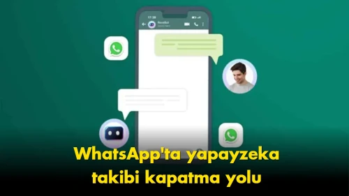 WhatsApp'tan büyük değişiklik: Grup mesajlarınızı yapay zekadan nasıl koruyabilirsiniz?