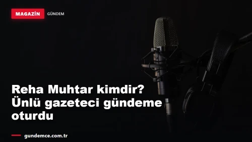 Reha Muhtar kimdir? Ünlü gazeteci için acı iddia gündemde