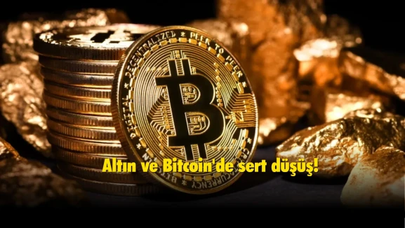 Altın ve Bitcoin’de büyük düşüş: Yatırımcıyı korkutan tablo