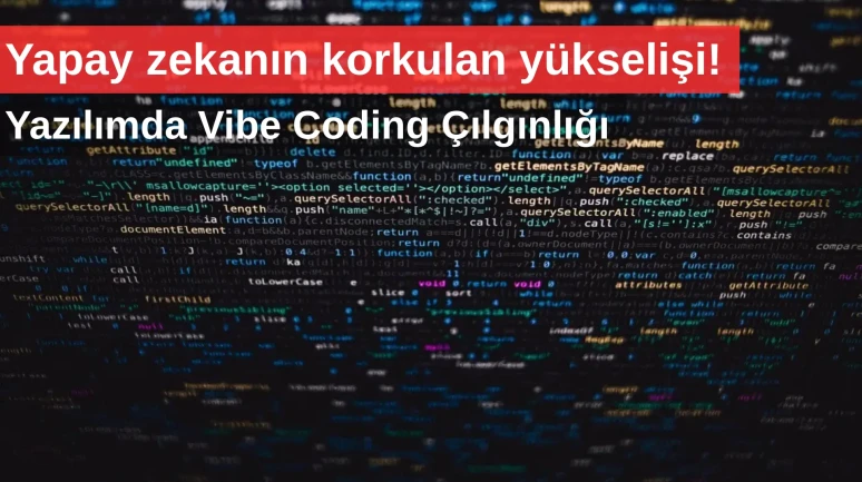 Yazılımda Kod Dönemi Bitiyor mu? "Vibe Coding" ile 2 Saatte Küresel Gözetleme Paneli Kuruldu!
