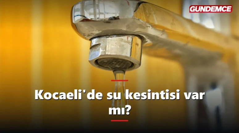 Kocaeli'de su kesintisi var mı? 9 Haziran İSU sorgulama