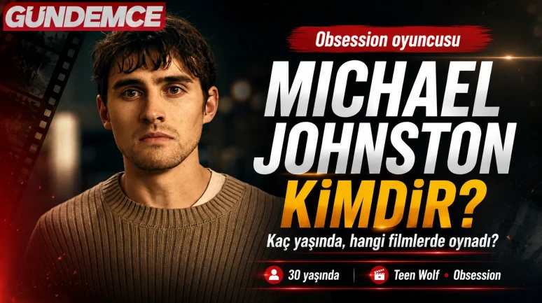 Michael Johnston kimdir, kaç yaşında? Obsession oyuncusunun oynadığı filmler