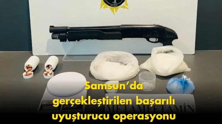 Samsun'da uyuşturucu operasyonu: Detaylar bir anda ortaya çıktı