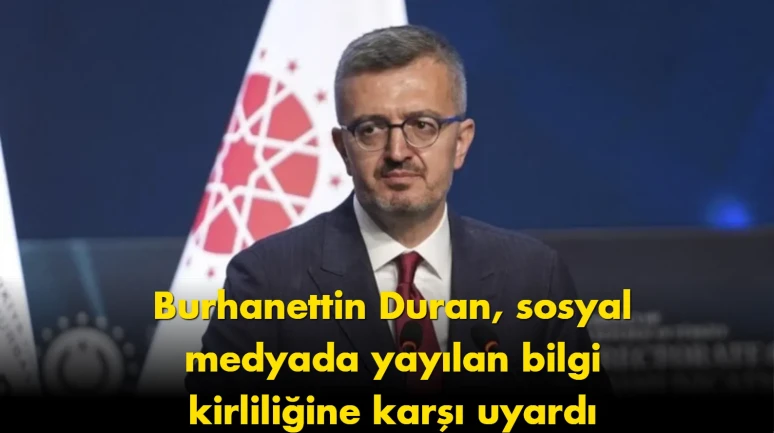 Dezenformasyon alarmı: Siyasetçi Duran'dan kritik uyarılar!