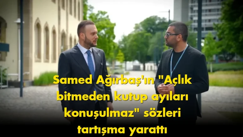 Samed Ağırbaş’ın açıklaması gündem oldu: Herkes aynı soruyu soruyor